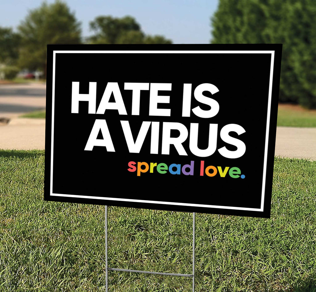 Hate is a Virus Hate is a Virus