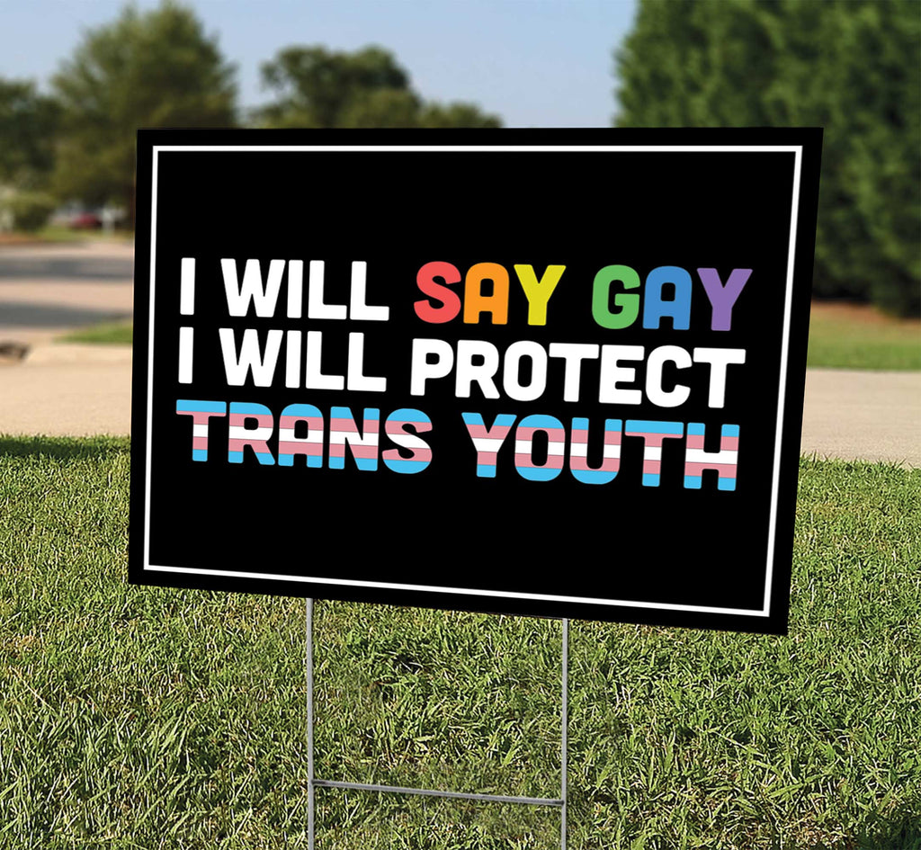 Say Gay/Protect Trans Kids Say Gay/Protect Trans Kids