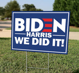 Biden Harris: We Did It