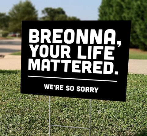 Breonna - Your Life Mattered